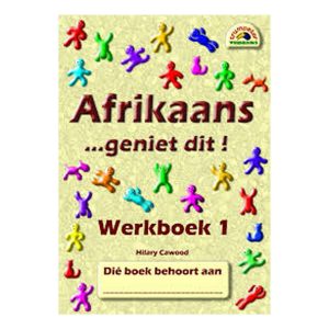 Afrikaans Geniet Dit Werkboek 1