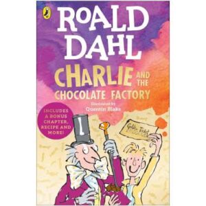 Charlie & the Chocolate Factory by Roald Dahl