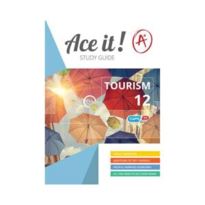 Ace It! Tourism Grade 11 Study Guide