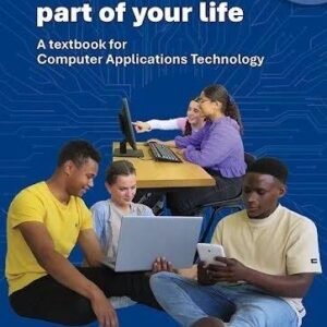 Computers, part of your Life Grade 10 3rd Edition